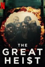 Nonton Film The Great Heist (2020) WONGMOVIE