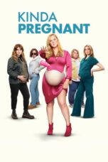 Nonton Film Kinda Pregnant (2025) WONGMOVIE