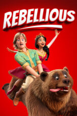 Nonton Film Rebellious (2024) WONGMOVIE