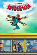 Nonton Film Your Friendly Neighborhood Spider-Man (2025) WONGMOVIE