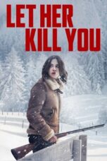 Nonton Film Let Her Kill You (2023) WONGMOVIE
