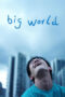 Nonton Film Big World (2024) WONGMOVIE Nonton Film Big World (2024) WONGMOVIE