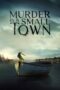 Nonton Film Murder in a Small Town (2024) WONGMOVIE