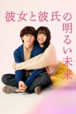 Nonton Film A Bright Future for Her and Her Boyfriend (2024) WONGMOVIE