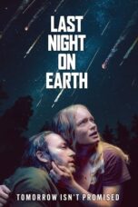 Nonton Film Last Night on Earth (2024) WONGMOVIE