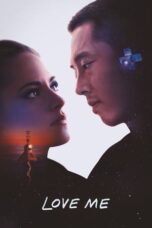 Nonton Film Love Me (2025) WONGMOVIE