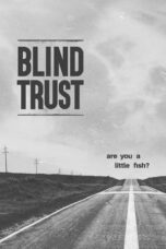 Nonton Film Blind Trust (2021) WONGMOVIE