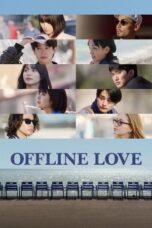 Nonton Film Offline Love (2025) WONGMOVIE