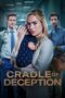 Nonton Film Cradle of Deception (2024) WONGMOVIE