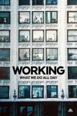 Nonton Film Working: What We Do All Day (2023) WONGMOVIE