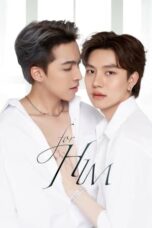 Nonton Film For Him (2023) WONGMOVIE