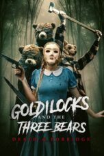 Nonton Film Goldilocks and the Three Bears: Death & Porridge (2024) WONGMOVIE