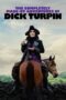Nonton Film The Completely Made-Up Adventures of Dick Turpin (2024) WONGMOVIE Nonton Film The Completely Made-Up Adventures of Dick Turpin (2024) WONGMOVIE