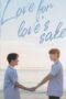 Nonton Film Love for Love’s Sake (2024) WONGMOVIE