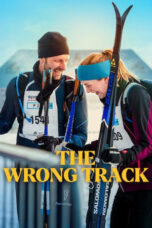 Nonton Film The Wrong Track (2025) WONGMOVIE