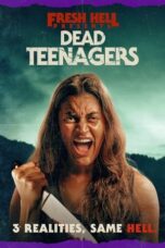 Nonton Film Dead Teenagers (2024) WONGMOVIE