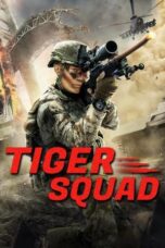 Nonton Film Tiger Squad (2025) WONGMOVIE