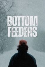 Nonton Film Bottom Feeders (2024) WONGMOVIE