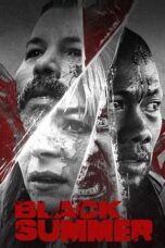 Nonton Film Black Summer (2021) WONGMOVIE