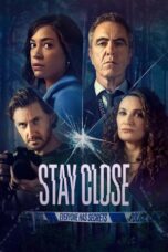 Nonton Film Stay Close (2021) WONGMOVIE