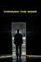 Nonton Film Through the Door (2024) WONGMOVIE Nonton Film Through the Door (2024) WONGMOVIE