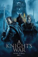 Nonton Film A Knight’s War (2025) WONGMOVIE