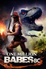 Nonton Film One Million Babes BC (2024) WONGMOVIE