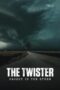 Nonton Film The Twister: Caught in the Storm (2025) WONGMOVIE Nonton Film The Twister: Caught in the Storm (2025) WONGMOVIE