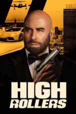 Nonton Film High Rollers (2025) WONGMOVIE