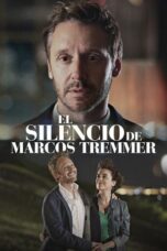 Nonton Film The Silence of Marcos Tremmer (2024) WONGMOVIE
