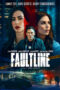 Nonton Film Faultline (2024) WONGMOVIE