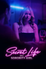 Nonton Film Secret Life of a Sorority Girl (2024) WONGMOVIE