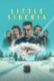 Nonton Film Little Siberia (2025) WONGMOVIE Nonton Film Little Siberia (2025) WONGMOVIE