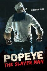 Nonton Film Popeye the Slayer Man (2025) WONGMOVIE