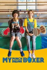 Nonton Film My Punch-Drunk Boxer (2019) WONGMOVIE