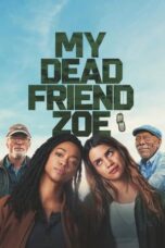 Nonton Film My Dead Friend Zoe (2025) WONGMOVIE