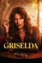 Nonton Film Griselda (2024) WONGMOVIE Nonton Film Griselda (2024) WONGMOVIE