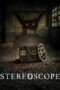 Nonton Film Stereoscope (2024) WONGMOVIE Nonton Film Stereoscope (2024) WONGMOVIE