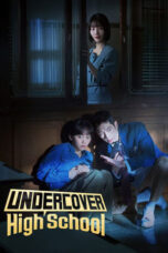 Nonton Film Undercover High School (2025) WONGMOVIE