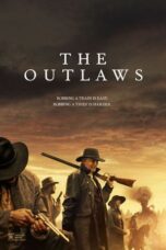 Nonton Film The Outlaws (2024) WONGMOVIE