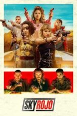 Nonton Film Sky Rojo (2021-2023) WONGMOVIE