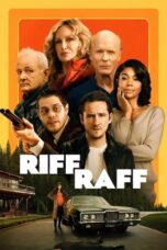 Nonton Film Riff Raff (2024) WONGMOVIE