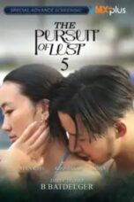 Nonton Film The Pursuit of Lust 5 (2025) WONGMOVIE