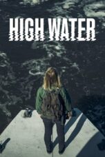 Nonton Film High Water (2022) WONGMOVIE