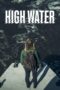 Nonton Film High Water (2022) WONGMOVIE