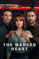 Nonton Film The Marked Heart (2022) WONGMOVIE