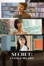 Nonton Film Secret: Untold Melody (2025) WONGMOVIE