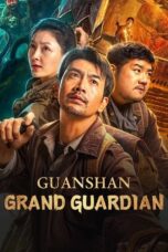 Nonton Film Guanshan Grand Guardian (2025) WONGMOVIE