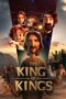 Nonton Film The King of Kings (2025) WONGMOVIE Nonton Film The King of Kings (2025) WONGMOVIE