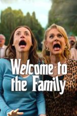 Nonton Film Welcome to the Family (2025) WONGMOVIE